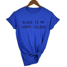 Load image into Gallery viewer, Black Is My Happy Color  T-shirt