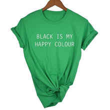 Load image into Gallery viewer, Black Is My Happy Color  T-shirt