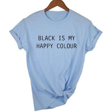 Load image into Gallery viewer, Black Is My Happy Color  T-shirt